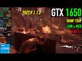 GTX 1650 - 007 First Light (Patch 1.1.0) - Performance Tested