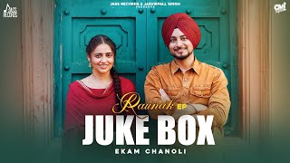 Raunak  (Jukebox) Ekam Chanoli | Jass Records | New Punjabi Songs 2025 | Latest Punjabi Songs 2025