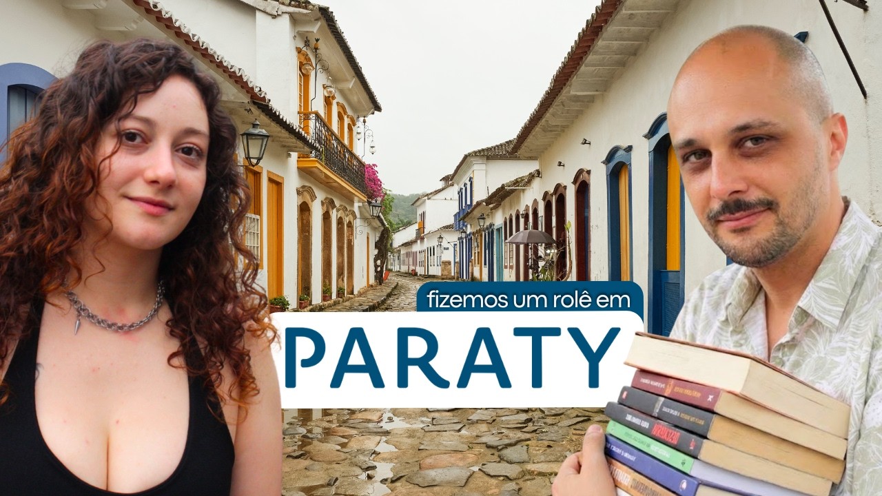 Viajamos para PARATY e QUASE FICAMOS MORANDO no RIO DE JANEIRO