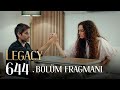 Emanet 644. Bölüm Fragmanı | Legacy Episode 644 Promo