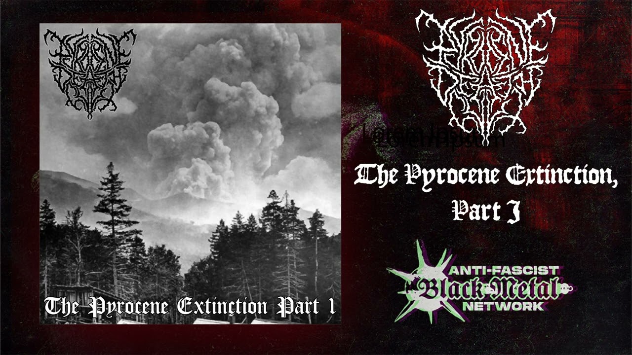 Pyrocene Death Cult - 'The Pyrocene Extinction, Part I' (EP, 2025) | Post black, DSBM