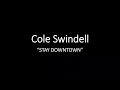 Cole Swindell - Stay Downtown (lyrics)