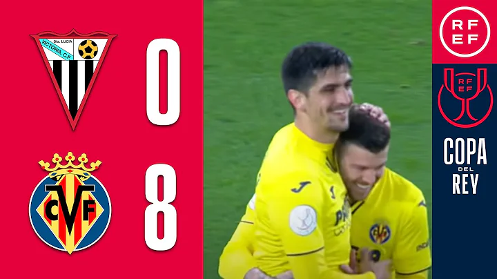 RESUMEN | Victoria CF 0-8 Villarreal CF | Copa del...