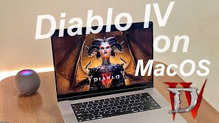Installing Diablo IV on MacBook Pro M1 Pro