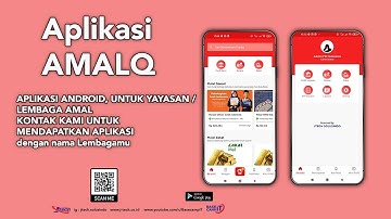 Aplikasi Android AMALQ DONASI ONLINE | APLIKASI GRATIS Untuk LEMBAGA AMAL "MIRIP KITABISA"