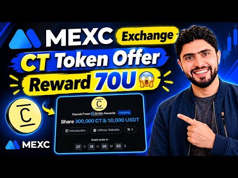 MEXC Exchange New CT Token Campaign full Guide || Mexc Exchange New Best offer Details 
