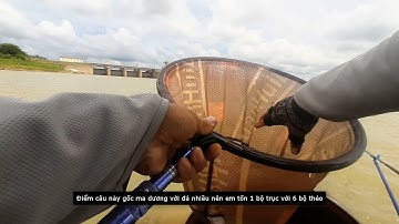 Câu Đài Thủy Điện Krong Hnang Giật Đã Tay