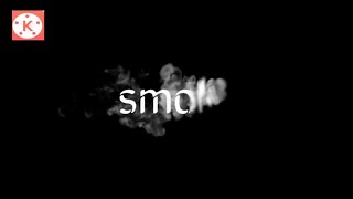 Cara membuat intro dari efek asap rokok di kinemastertutorial