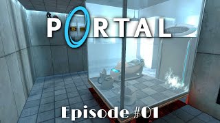 A warm Aperture Science welcome | Portal - #01