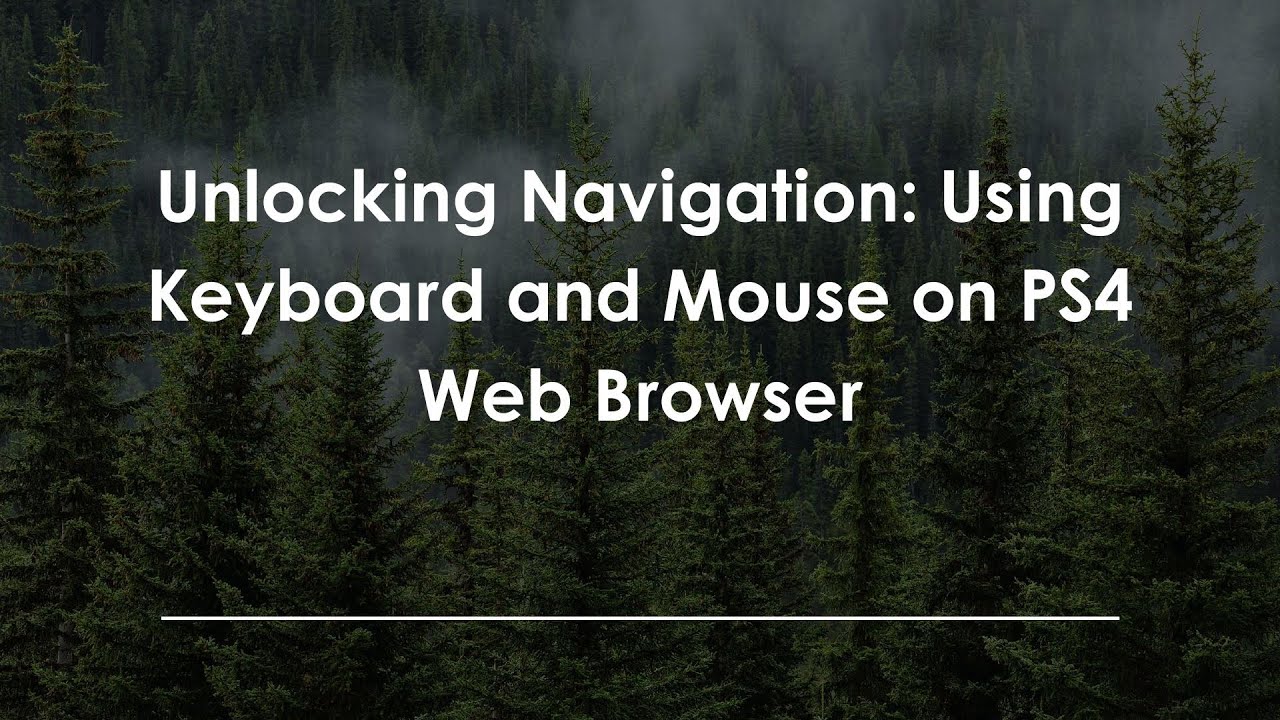 Unlocking Navigation Using Keyboard And Mouse On Ps4 Web Browser Youtube 