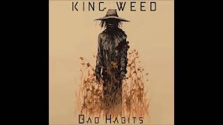 King Weed - Bad Habits (Full Album 2024)