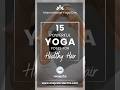 🧘♀️ 15 Best Yoga for Hair Growth 🌿 #YogaForHairGrowth #Shorts #hairloss #haircare