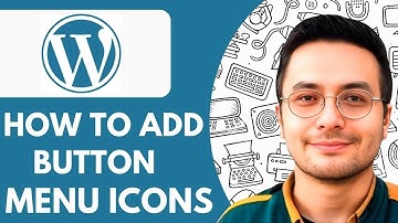 How to Add Wordpress Button Menu Icons in Wordpress - 2025 (Easy Solution)