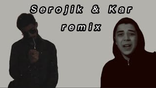 Serojik & Kar remix by 404error