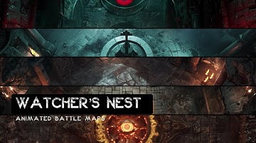 D&D | Watcher’s Nest Trailer | Animated Battle Maps