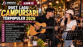 DUET LAGU CAMPURSARI TERPOPULER 2026 | Lagu Jawa Terbaru Dan Terbaik Sepanjang Masa