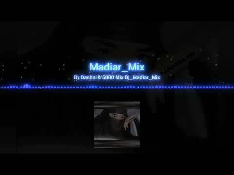 Dy Dashni & 5000 Mix Dj_Madiar_Mix