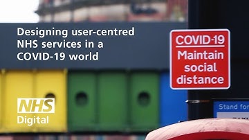 Designing user-centred NHS services in a COVID-19 world | NHS Digital