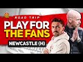 United Fans DESERVE Good Performance! Man United vs Newcastle | Road Trip