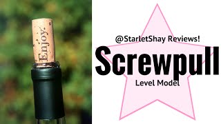 StarletShay Reviews! Screwpull Level Model Wine Opener ワインの栓抜き