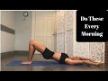 Do These 3 Stretches Every Morning