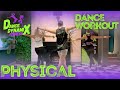 Physical | Dua Lipa | Dance Workout | Dance DynamiX Fitness | Josh Brown