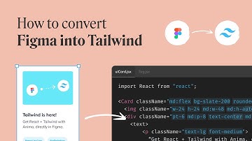 How to convert Figma into Tailwind CSS