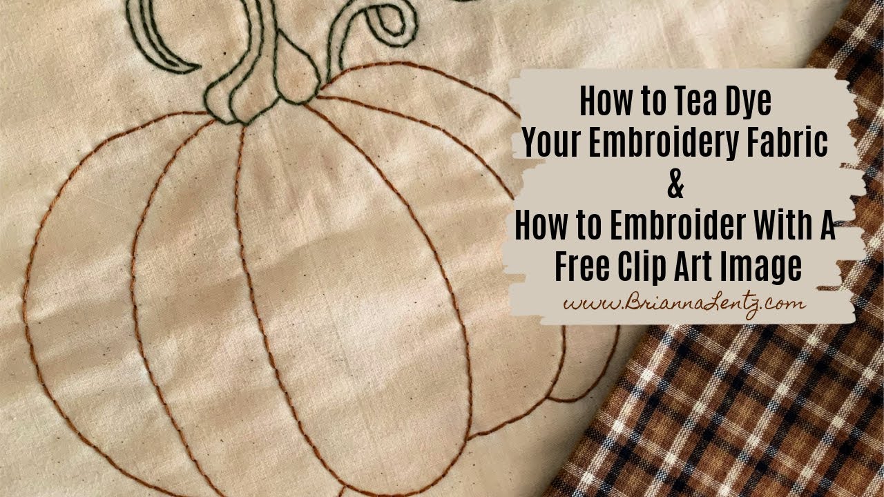 How to Tea Dye Your Fabric for A Primitive Finish and How to Embroider With A Free Clip Art Image