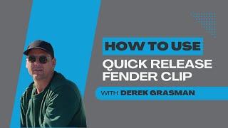 How To Use: Quick Release Fender Clip
