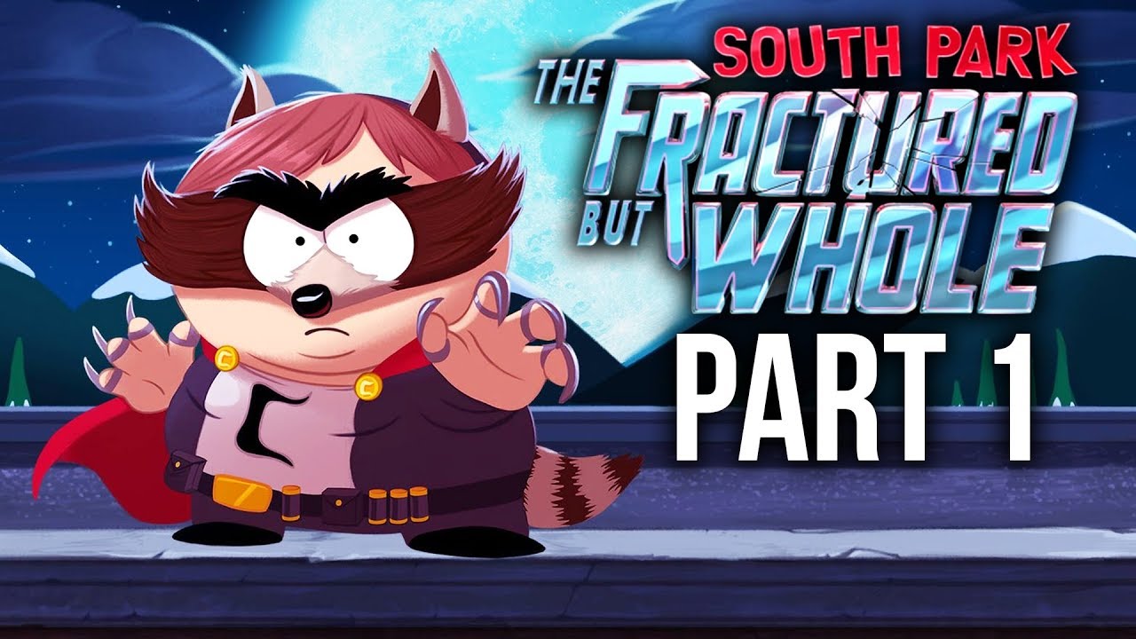 South Park™: The Fractured but Whole™