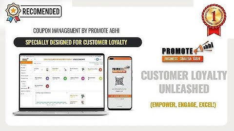 Mobile App & QR Code Based | #1 Coupon Management System | Customer LOYALTY Software by Promote Abhi