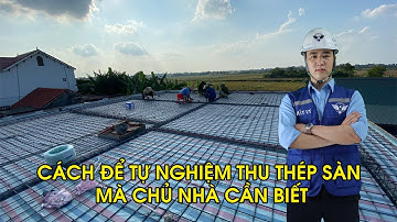 Cách Để Tự Nghiệm Thu Thép Sàn Mà Chủ Nhà Cần Biết Để Tự Nghiệm Thu Cho Công Trình Nhà Mình #shorts