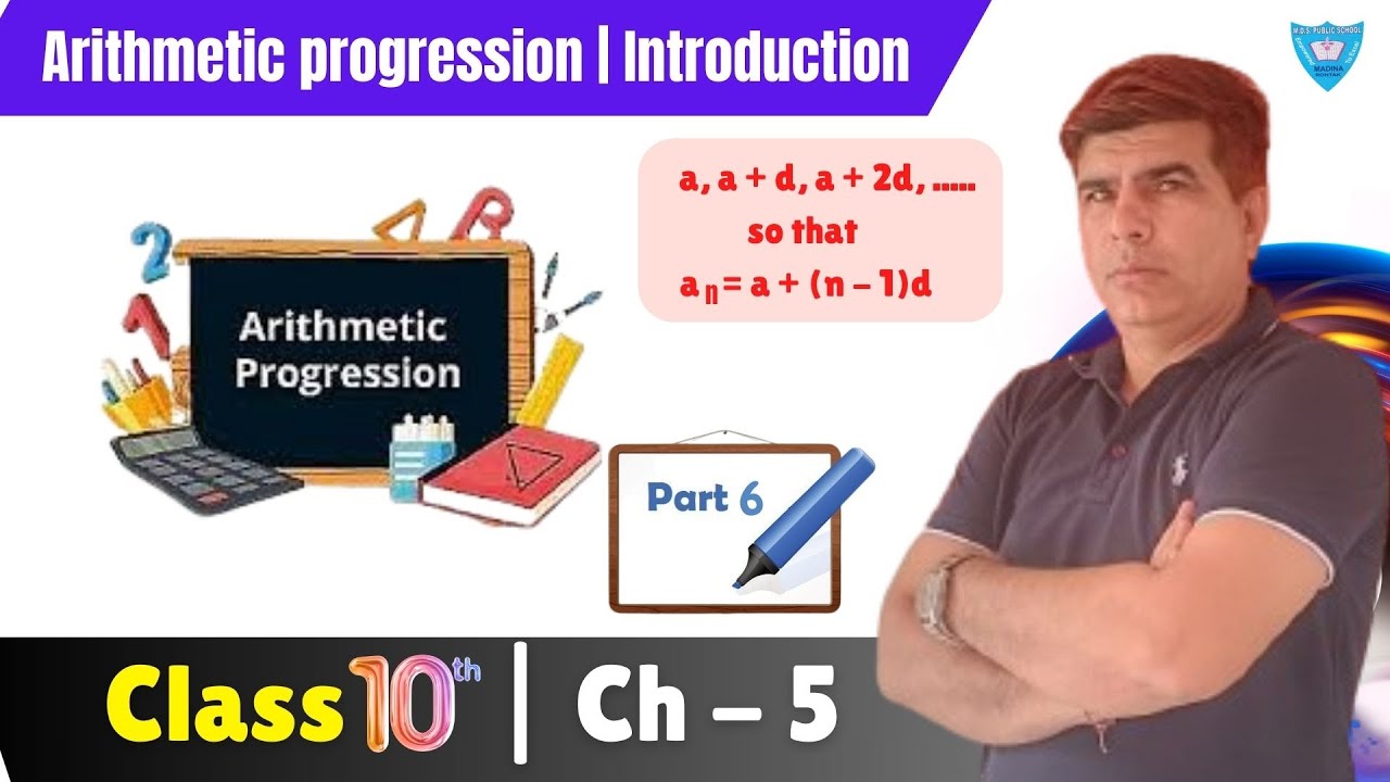Arithmetic Progression | Introduction | Chapter 5 | Class 10 Maths ...