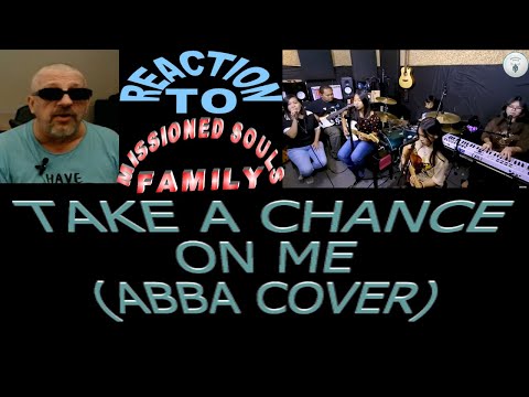 Missioned Souls / Take A Chance On Me / ( ABBA Cover) / Reaction