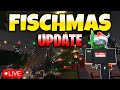🔴FISCHMAS UPDATE IS HERE IN Roblox Fisch!