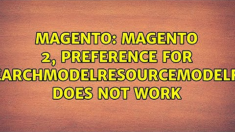 Magento 2, preference for MagentoCatalogSearchModelResourceModelFulltextCollection does not work