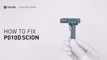 How to Fix SCION P010D Engine Code in 2 Minutes [1 DIY Method / Only $9.23]