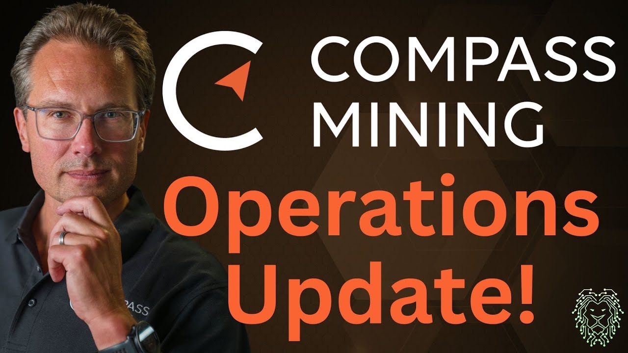 Compass Mining Operations Update | Latest Bitcoin Mining Industry News |  Cameron Morrissey Q&A