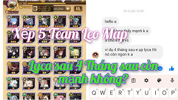 Afk Arena | Góc Hỏi Đáp - Xếp 5 Team leo map, Awaken Lyca 4 tháng sau liệu có còn mạnh không?