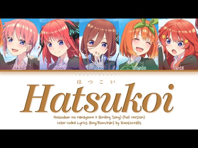 'Hatsukoi (Full Version)' (Gotoubon no Hanayome ∬) Color Coded Lyrics [Kan/Rom/Eng] class=