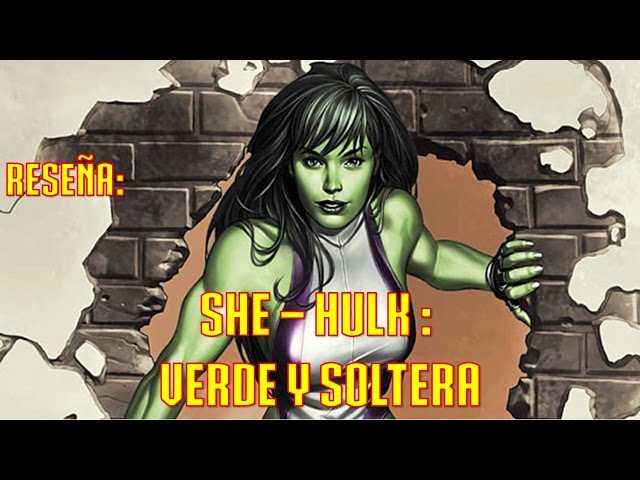 She-Hulk: Soltera y Verde - reseña y crítica