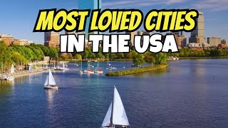TOP 10 Most LIKED cities in the UNITED STATES Revealed!
