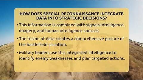 How Does Special Reconnaissance Integrate Data Into Strategic Decisions? - Tactical Warfare Experts