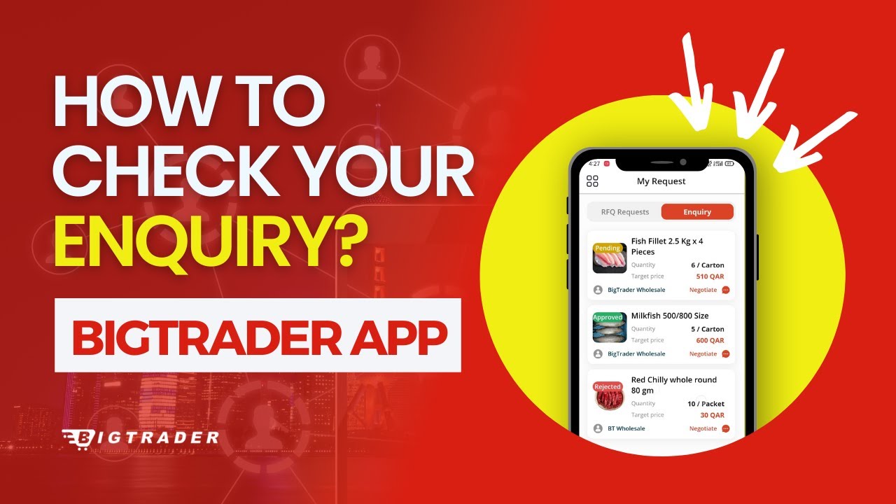 How to check your enquiry in BigTrader App | Tutorial #3 | Retail ...