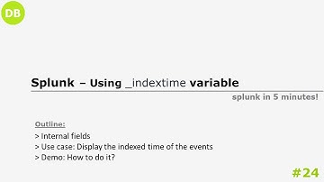 Splunk - Using  _indextime