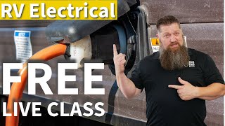 RV Electrical  Live FREE Class