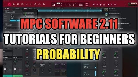 MPC 2.11 Software Tutorials For Beginners - Probability - New Features