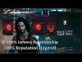 Cyberpunk 2077: Guide to 100% Johnny Relationship and becoming a Legend of Night City