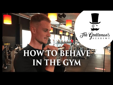 Video: How To Behave In The Gym