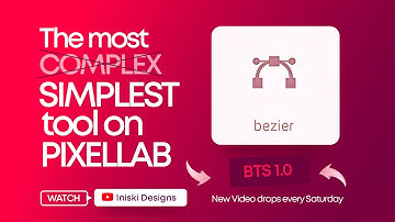 Bezier Tool is the SIMPLEST & most POWERFUL tool on PIXELLAB | Bezier Tool Series (BTS) Part 1
